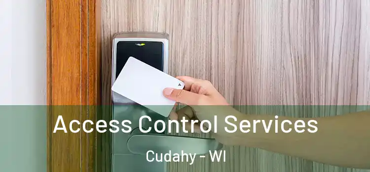  Access Control Services Cudahy - WI