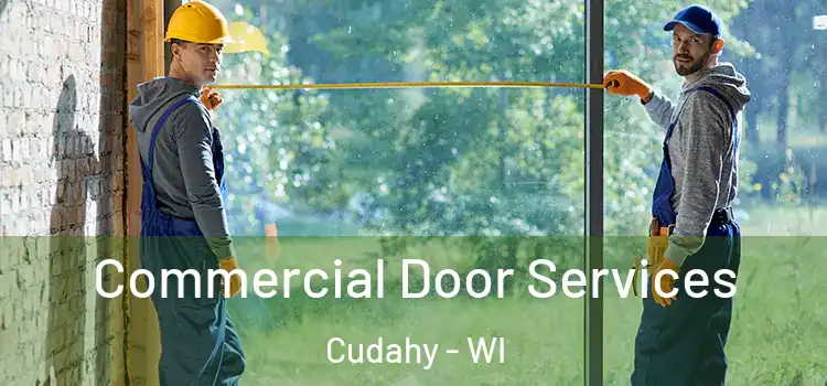 Commercial Door Services Cudahy - WI