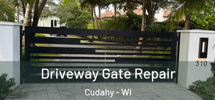  Driveway Gate Repair Cudahy - WI