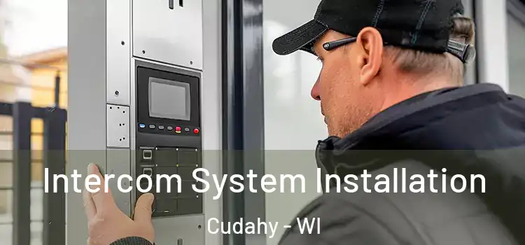  Intercom System Installation Cudahy - WI