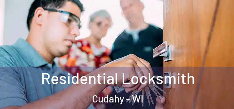  Residential Locksmith Cudahy - WI