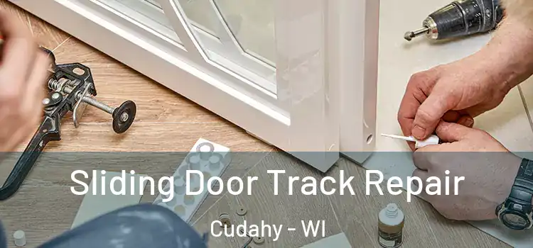  Sliding Door Track Repair Cudahy - WI